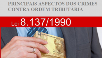 Imagem de Principais Aspectos dos Crimes Contra Ordem Tributária